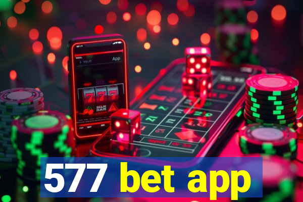 577 bet app